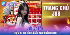 J88 lừa đảo