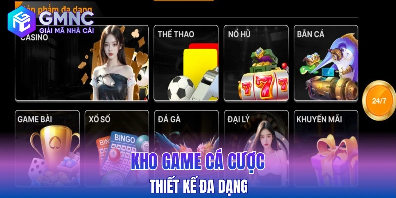 Kho game cá cược thiết kế đa dạng
