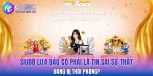 SIU88 lừa đảo