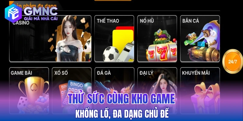 Thử sức cùng kho game khổng lồ, đa dạng chủ đề